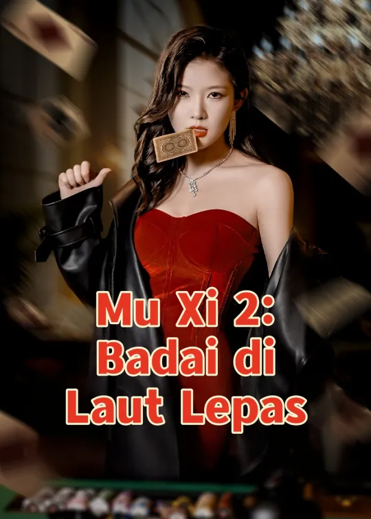 Mu Xi 2: Badai di Laut Lepas